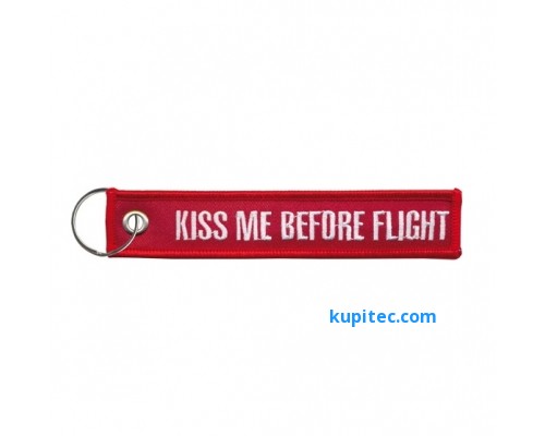 Брелок "REMOVE BEFORE FLIGHT / KISS ME"