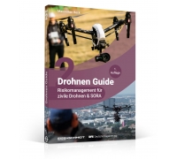 Drohnen Guide, Band 2: Risikomanagement für zivile Drohnen & SORA