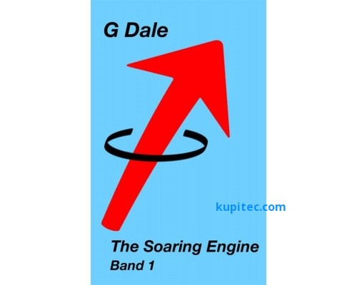 The Soaring Engine Band 1 - Hang-, Thermik- und Gebirgssegelflug